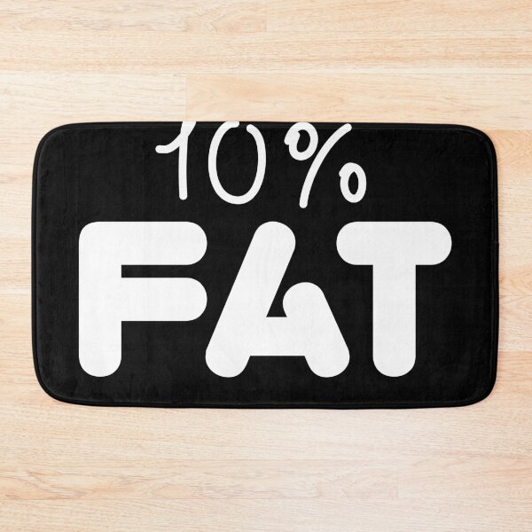Item preview, 10% fat designed and sold by Lupappdesigns.