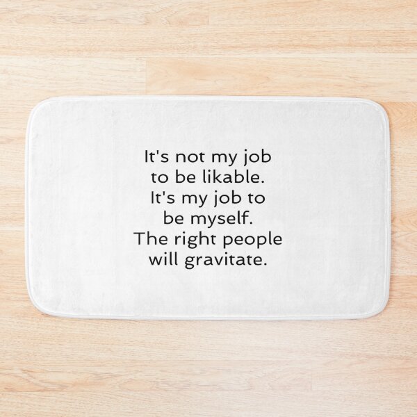 Item preview, It's not my job to be likeable - self love quotes designed and sold by Inspirationmotivation.