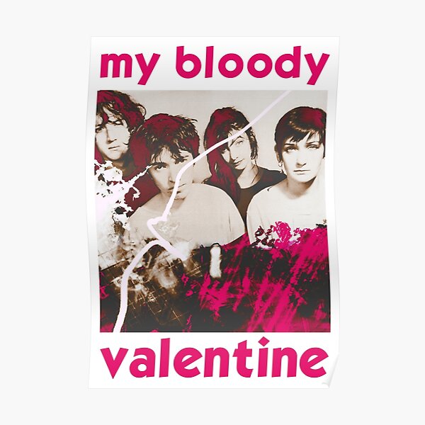 My Bloody Valentine Poster
