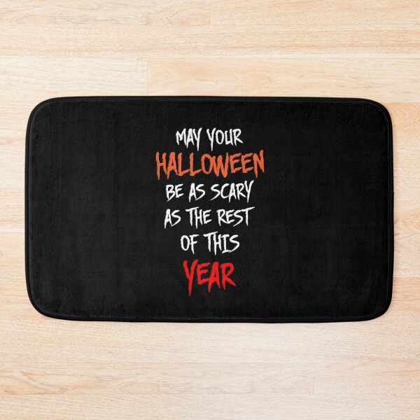 Item preview, May your Halloween be a Scary as the rest of this year designed and sold by Coollage.
