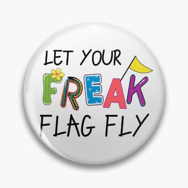 Artikelvorschau, Lass deine Freak-Flagge wehen! entworfen und verkauft von Finde.