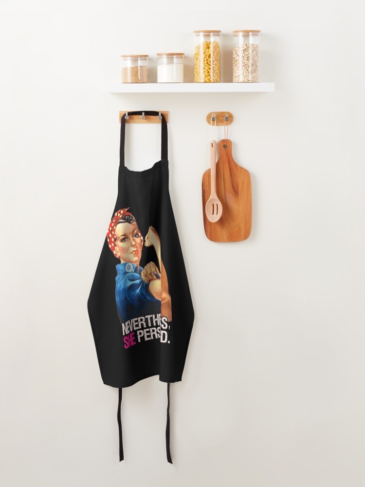 Alternate view of Nevertheless She Persisted Apron