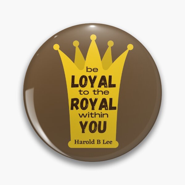 Item preview, Be loyal to the royal within you - brown  designed and sold by Restored Gospel Boutique .