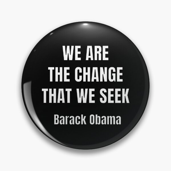 Item preview, We are the change that we seek — Barack Obama   designed and sold by Inspirationmotivation.