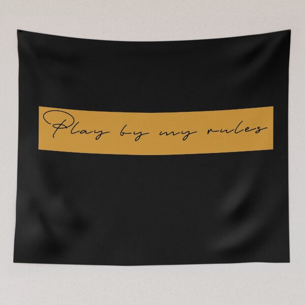 Item preview, Play By My Rules  designed and sold by BeSafeRs.