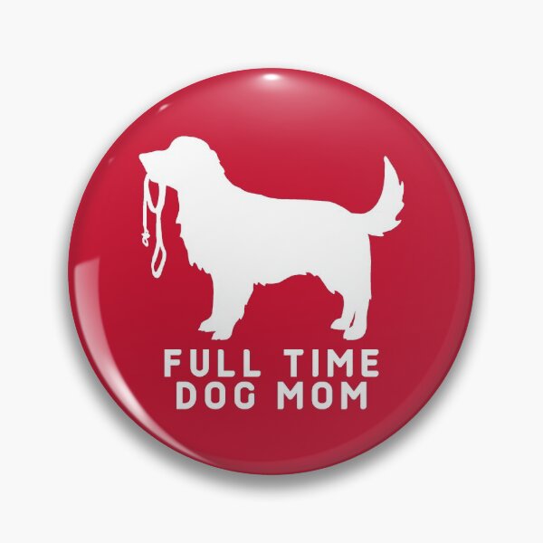 Item preview, Full Time Dog Mom #5 designed and sold by SalahBlt.