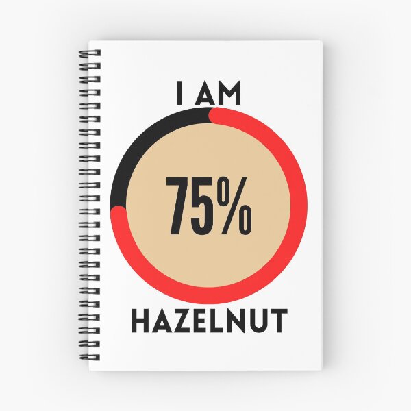 Item preview, I AM 75% HAZELNUT designed and sold by Sadia Hasan.