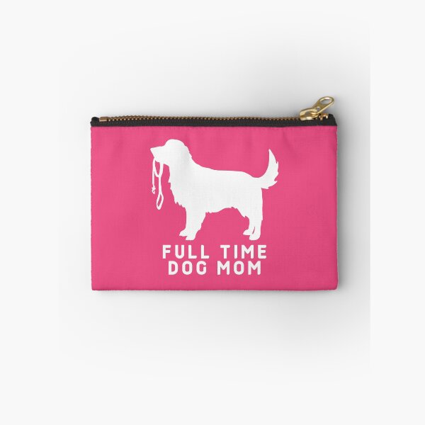 Item preview, Full Time Dog Mom #6 designed and sold by SalahBlt.