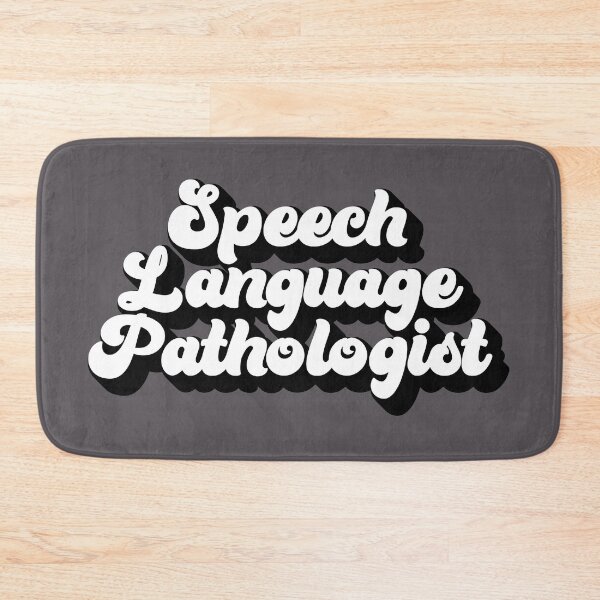 Item preview, Speech Language Pathologist designed and sold by PothosPepper.