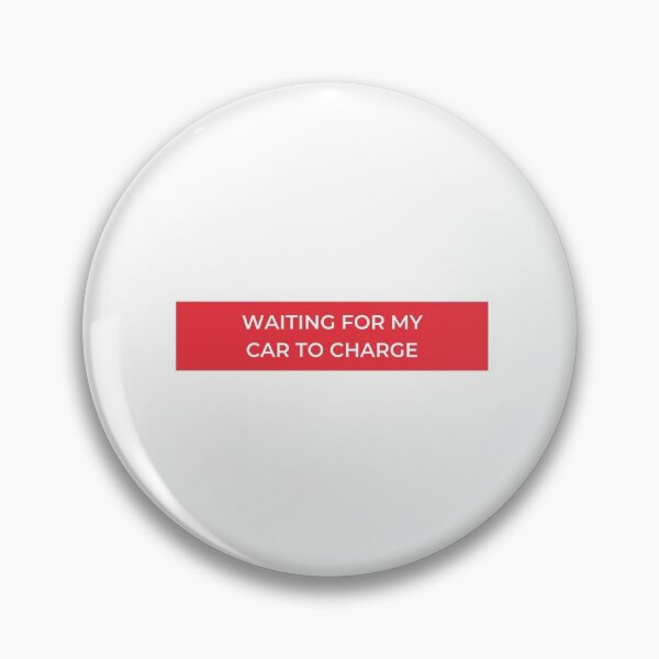 Item preview, Waiting For My Car To Charge designed and sold by jpremiumdesigns.
