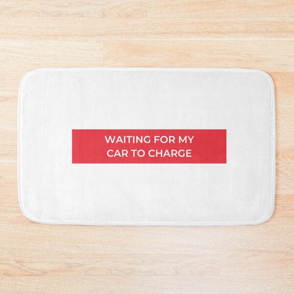 Item preview, Waiting For My Car To Charge designed and sold by jpremiumdesigns.