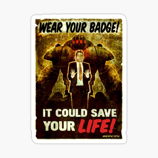 Item preview, Wear Your Badge! designed and sold by DBnation.