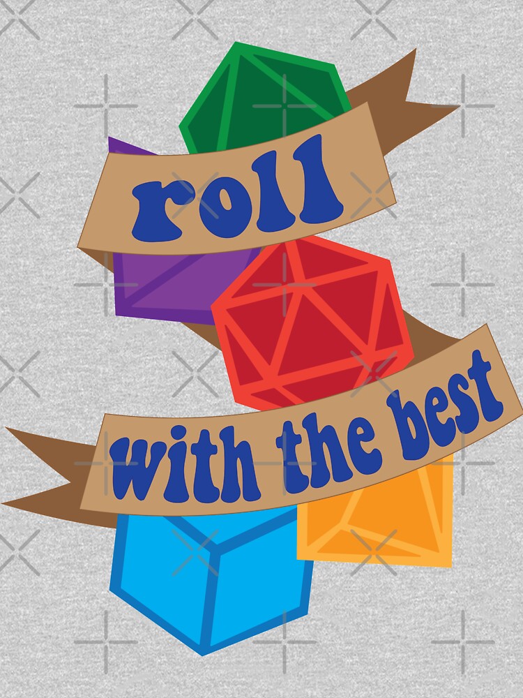 Roll with the Best by tylerolivia