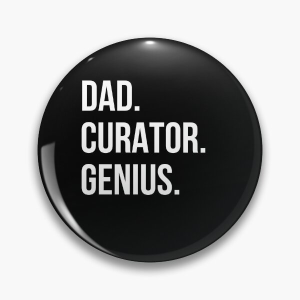 Item preview, Dad Curator designed and sold by UneDesigns.