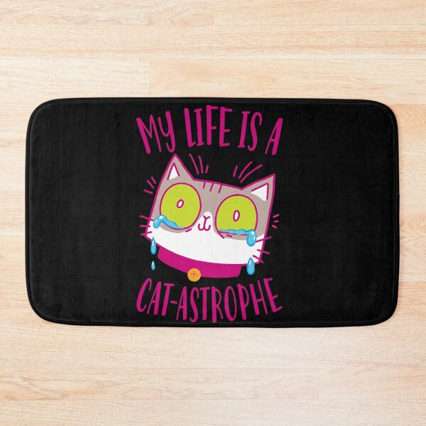 Item preview, My Life Is a Cat-Astrophe Cute Cat designed and sold by Vaphun2707.
