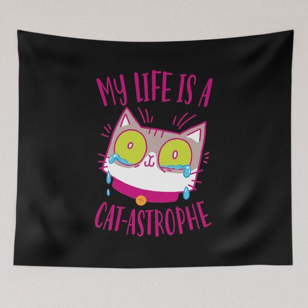 Item preview, My Life Is a Cat-Astrophe Cute Cat designed and sold by Vaphun2707.