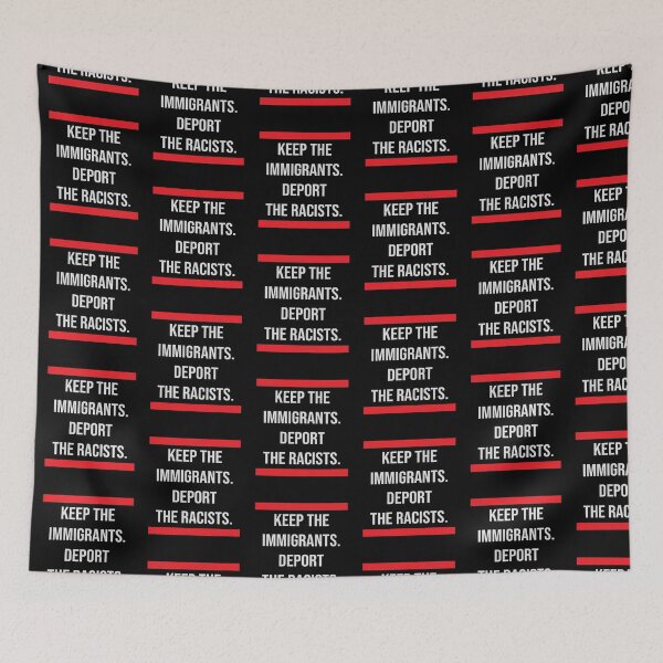 Item preview, Keep the Immigrants Deport the Racists designed and sold by kindxinn.