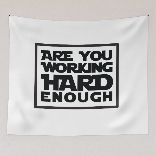 Item preview, Are you working hard enough ? designed and sold by Marstore.