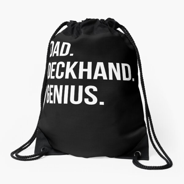 Dad Deckhand Drawstring Bag