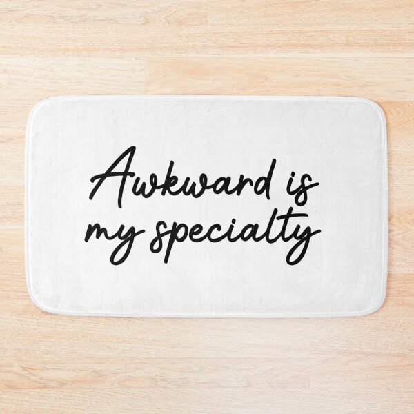 Item preview, Funny Awkward Quote designed and sold by OpalEllery.