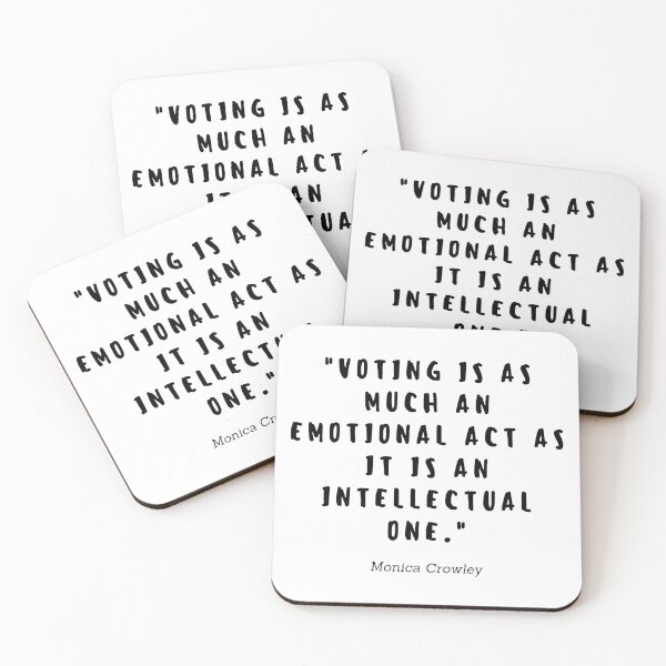 Item preview, Voting is as much an emotional act as it is an intellectual one by Monica Crowley designed and sold by gloriasd14.