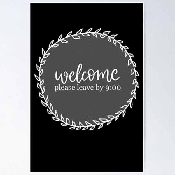 Item preview, Please Leave By 9 designed and sold by FunnyDio.