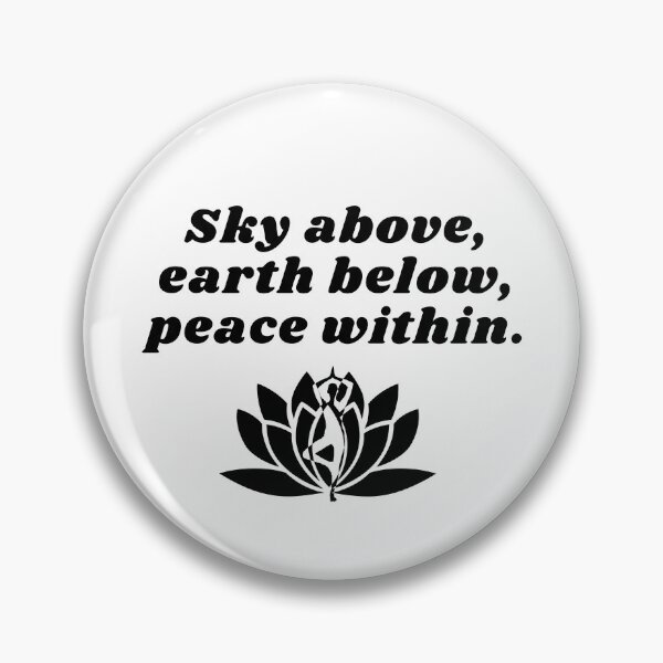 Item preview, Sky above, earth below, peace within. designed and sold by Your Zen  Place.
