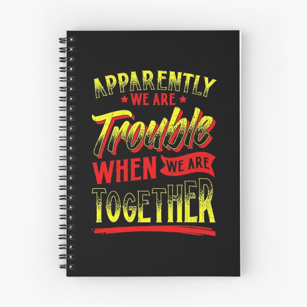 Item preview, Cute Apparently We're Trouble When We Are Together designed and sold by perfectpresents.