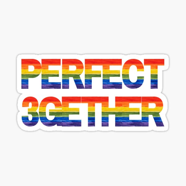 Perfect 3gether (Throuple). Polyamory Sticker
