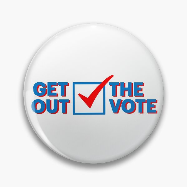 Item preview, get out the vote designed and sold by neha-s.