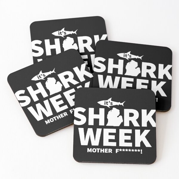 Item preview, It's week of sharks motherfucker designed and sold by Brigitte98.