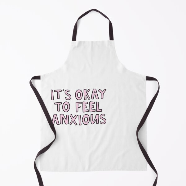 Item preview, It's okay to feel anxious Covid19 Coronavirus designed and sold by alongcamekathy.