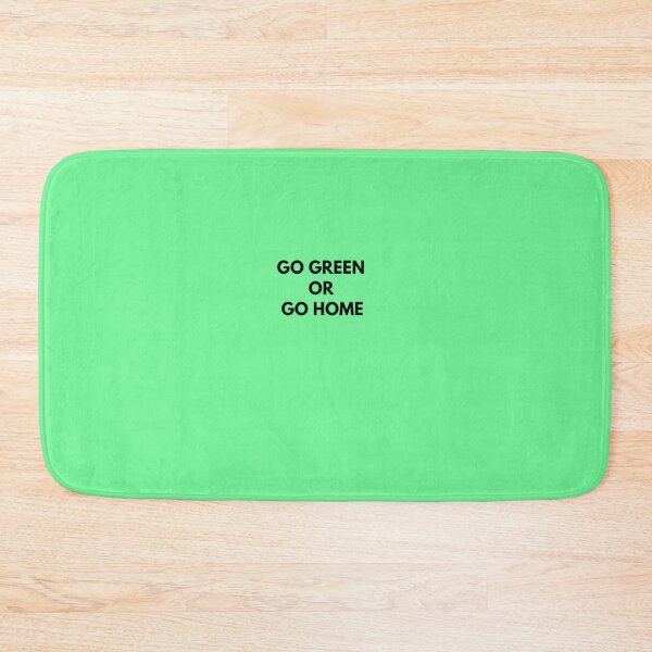 Item preview, Go green or go home designed and sold by Carolinisen.