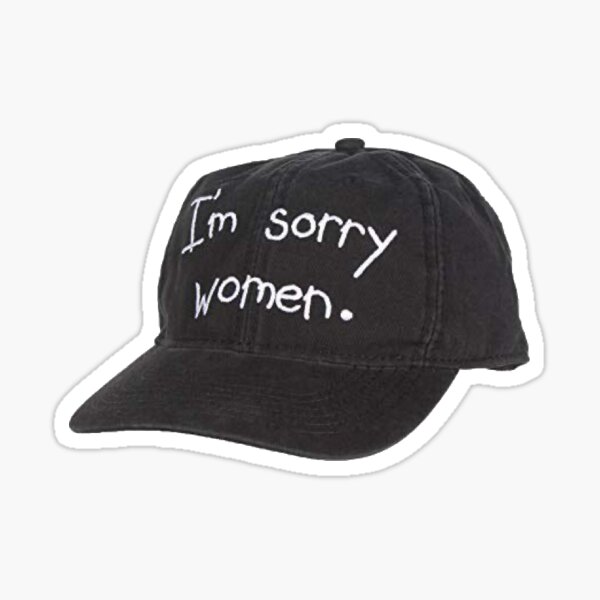 im sorry women hat