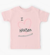 I <3 Hanson...Just like mommy Kids Tee