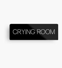 The Kroll Show Publizity Crying Room Sign Metal Print