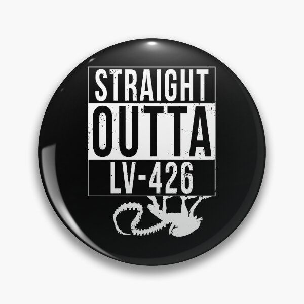 Item preview, Straight Outta LV-426 designed and sold by CCCDesign.
