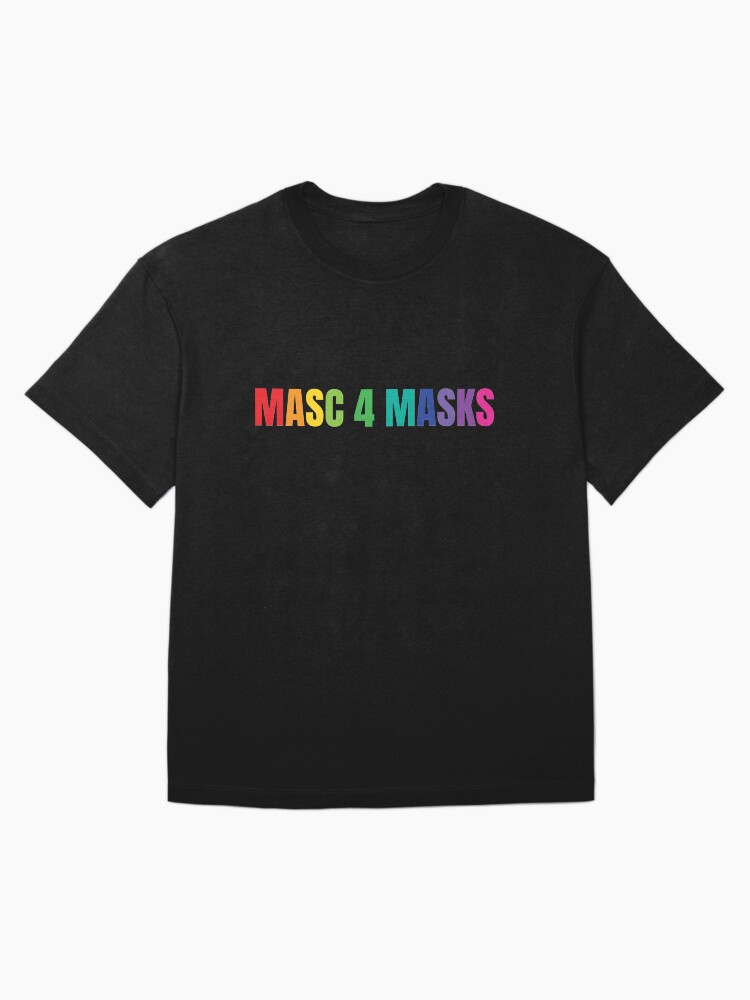 Thumbnail 3 of 7, Oversized T-Shirt, Masc 4 Masks designed and sold by dickierebellion.