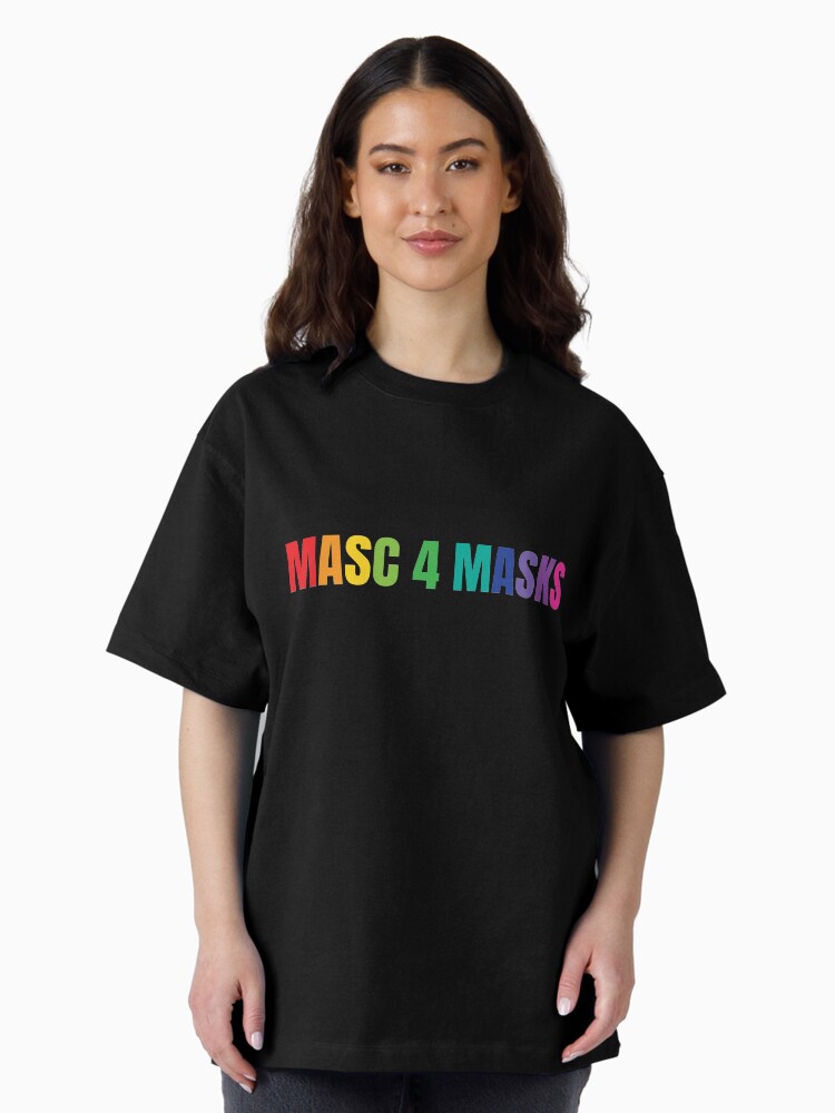 Thumbnail 2 of 7, Oversized T-Shirt, Masc 4 Masks designed and sold by dickierebellion.