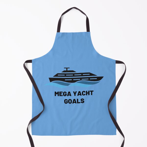 Item preview, Mega Yacht Goals designed and sold by LiveAndGlow.