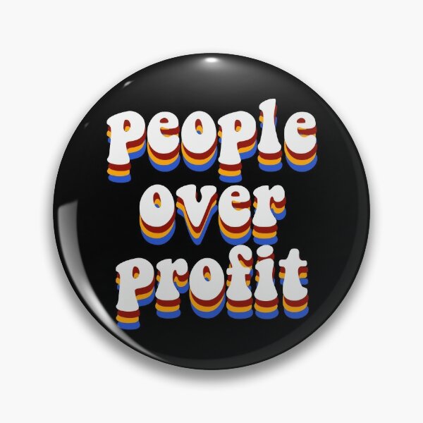 people over profit (kot font, stacked colors) Pin
