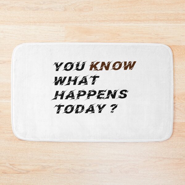 Item preview,  you know what happens today designed and sold by montilla20.