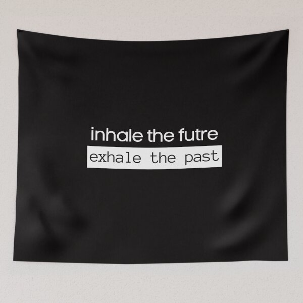 Item preview, Inhale the future. Exhale the past designed and sold by M20Design.