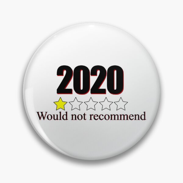 Item preview, 2020 Would Not Recommend Design designed and sold by AnleuAvePrints.