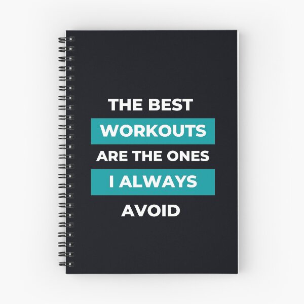 Item preview, The Best Workouts Are The Ones I Always Avoid designed and sold by M20Design.