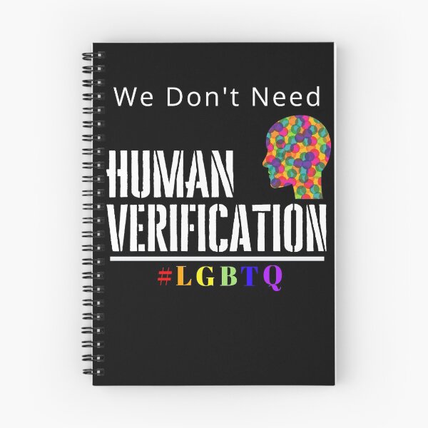 Item preview, LGBTQ:We don't need Human Verification designed and sold by GLENmerch.