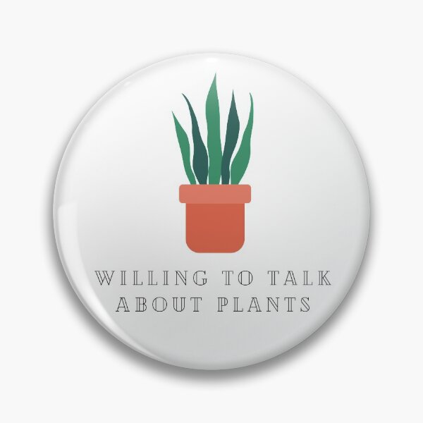 Item preview, Willing to talk about plants designed and sold by franzandsabina.