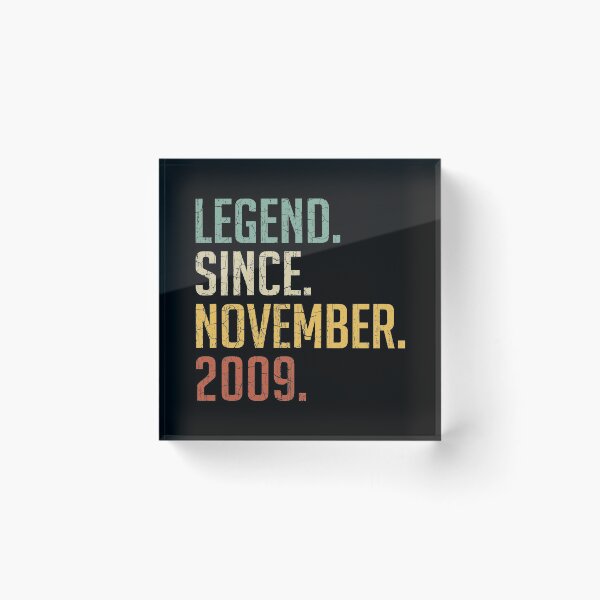 Item preview, Legend Since November 2009 11st Birthday Gift 11 Years Old Vintage November 2009 designed and sold by Takatv.