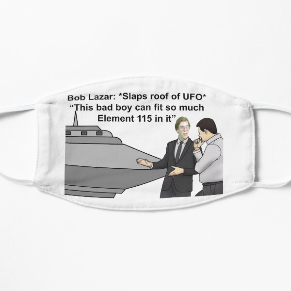 Bob Lazar *Slaps Roof of UFO* Mask