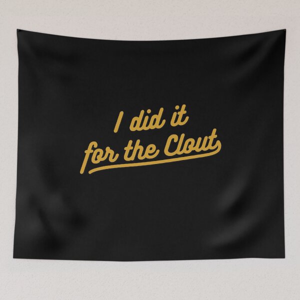 Item preview, I did it for the clout designed and sold by SubtleSplit.